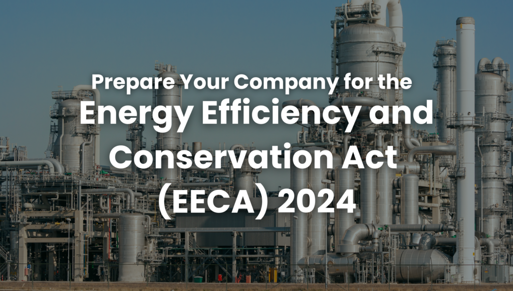 Prepare your Company for the Energy Efficiency and Conservation Act (EECA) 7