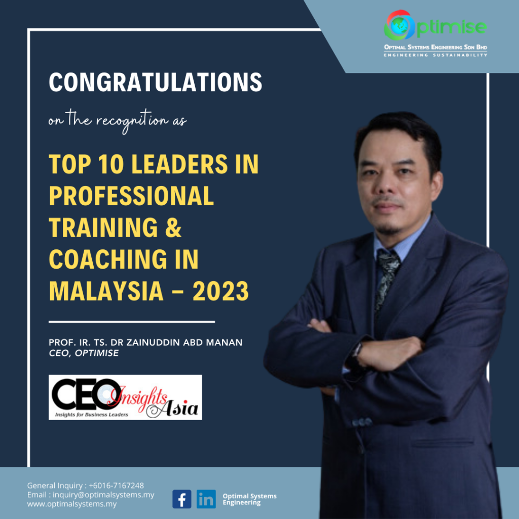 Prof. Ir. Ts. Dr Zainuddin Abdul Manan, featured in the April edition of CEO Insights Asia. 2 Prof. Ir. Ts. Dr Zainuddin Abdul Manan, featured in the April edition of CEO Insights Asia. 2